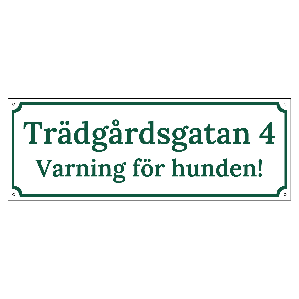 Husskylt - Vit/Grön - 500x180mm - Gammaldags stil